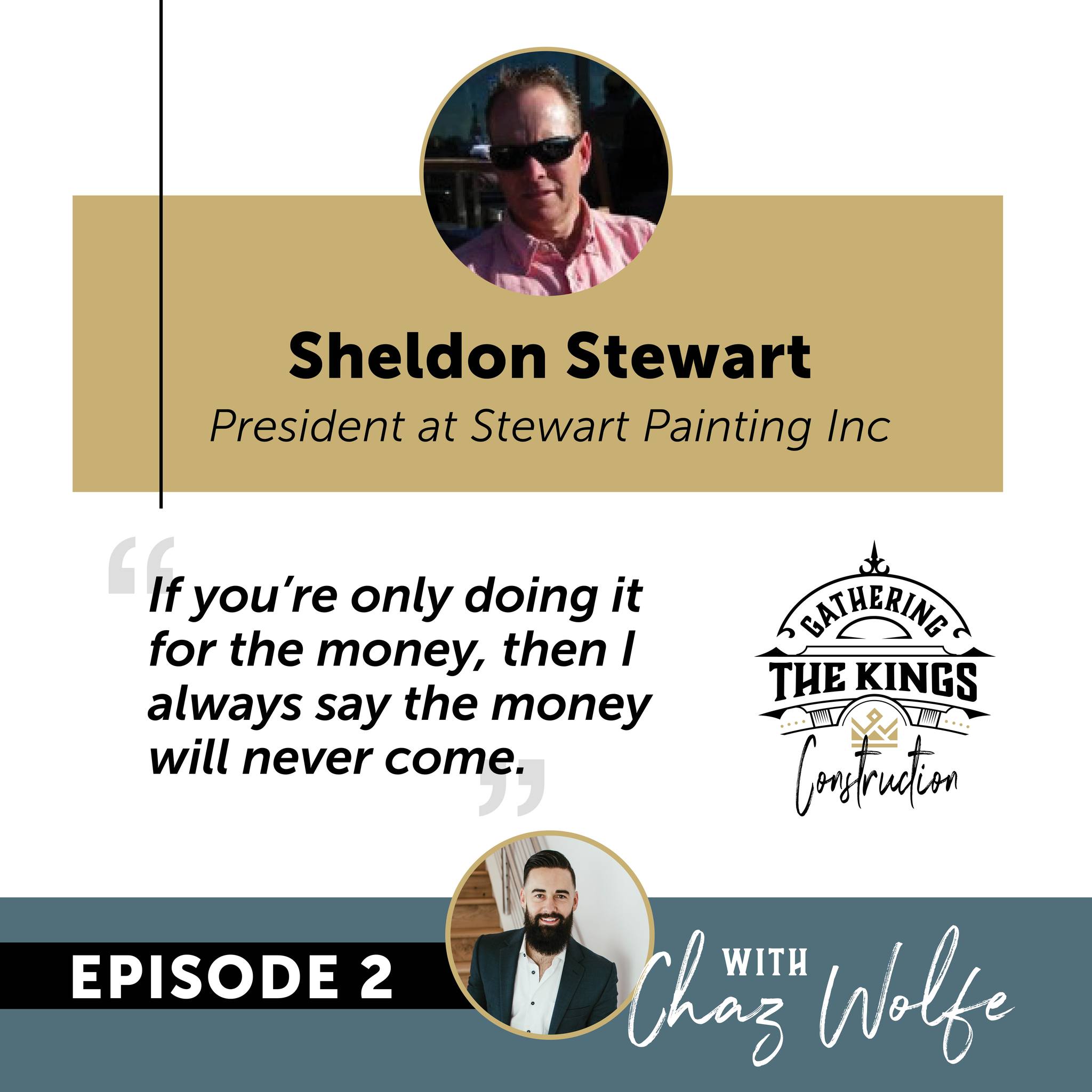 Gathering the Kings with Chaz Wolfe and Sheldon Stewart